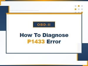 How to Diagnose P1433 Error